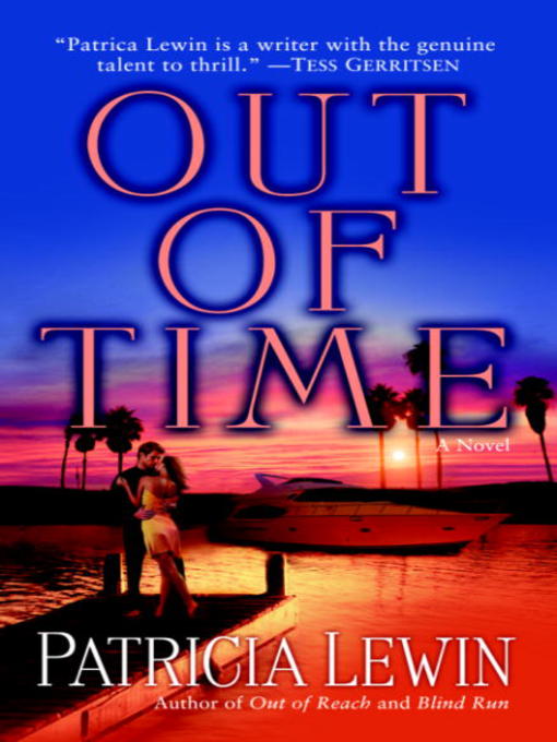 Title details for Out of Time by Patricia Lewin - Available